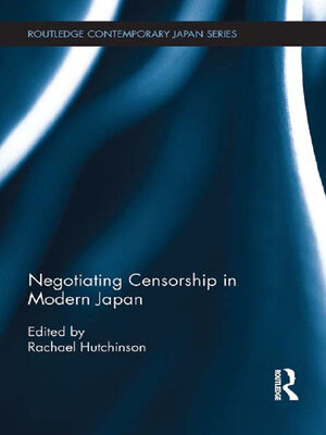 cover image of Negotiating Censorship in Modern Japan